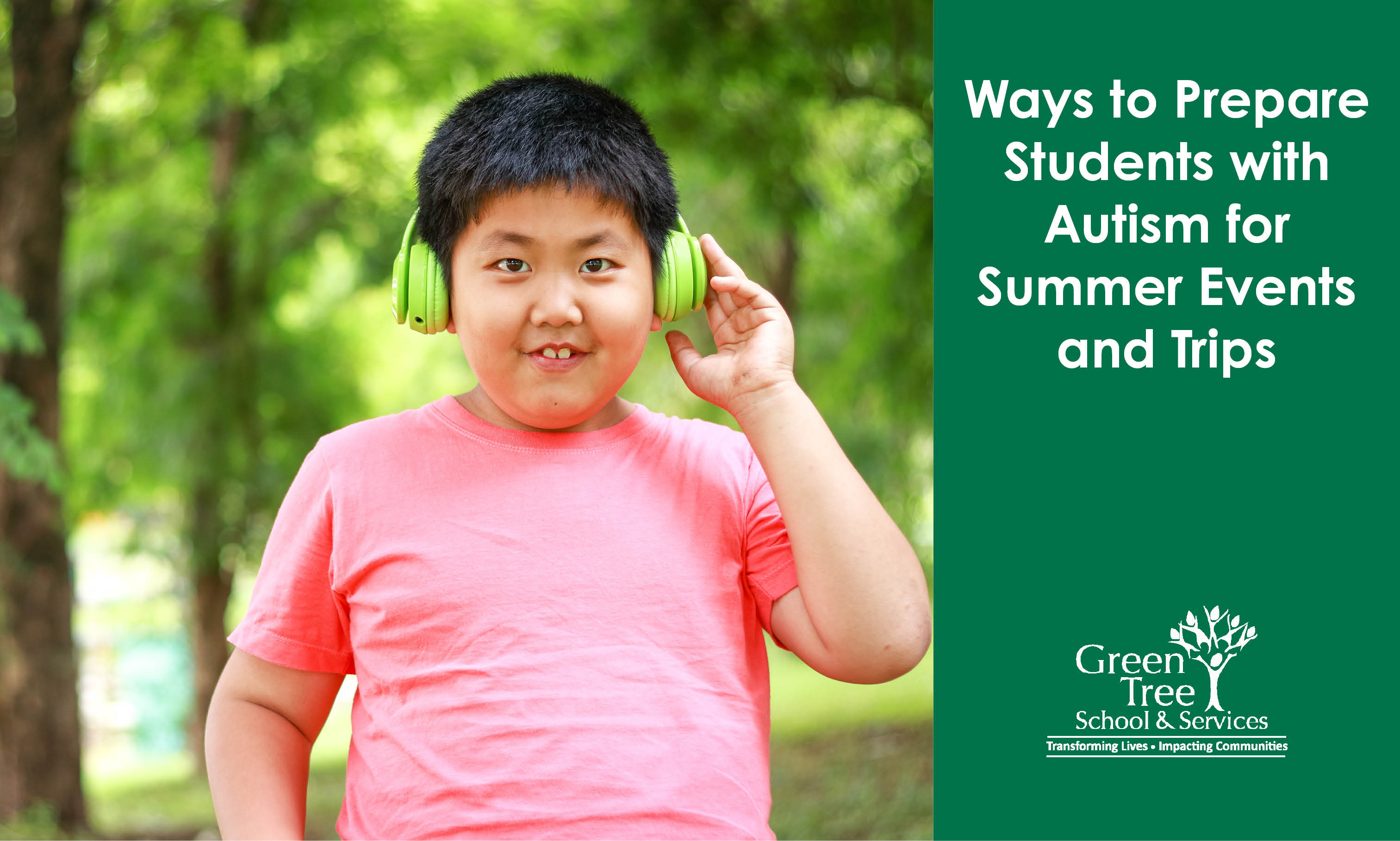 Ways to Prepare Students with Autism for Summer Events and Trips